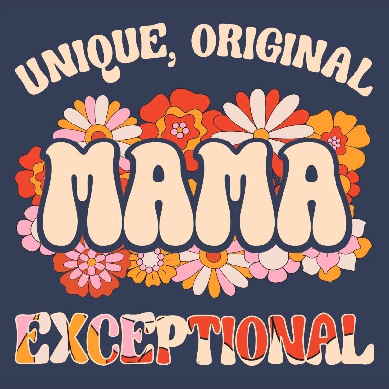 Mère Unique Originale Exceptionnelle Maman