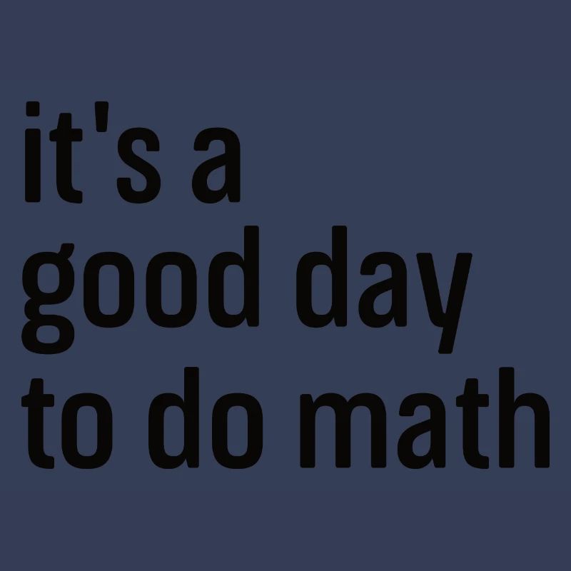 Math Mathematics Mathematician School Nerd Gift