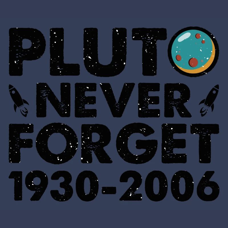 Never Forget Pluto Funny Planet Pluto