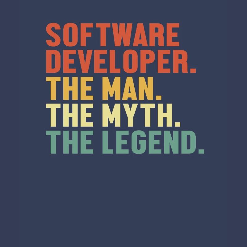 Software Developer Man Myth Legend Developer