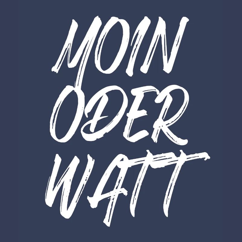 Moin Oder Watt Ruhrgebiet Ruhrpott Hamburg Moin