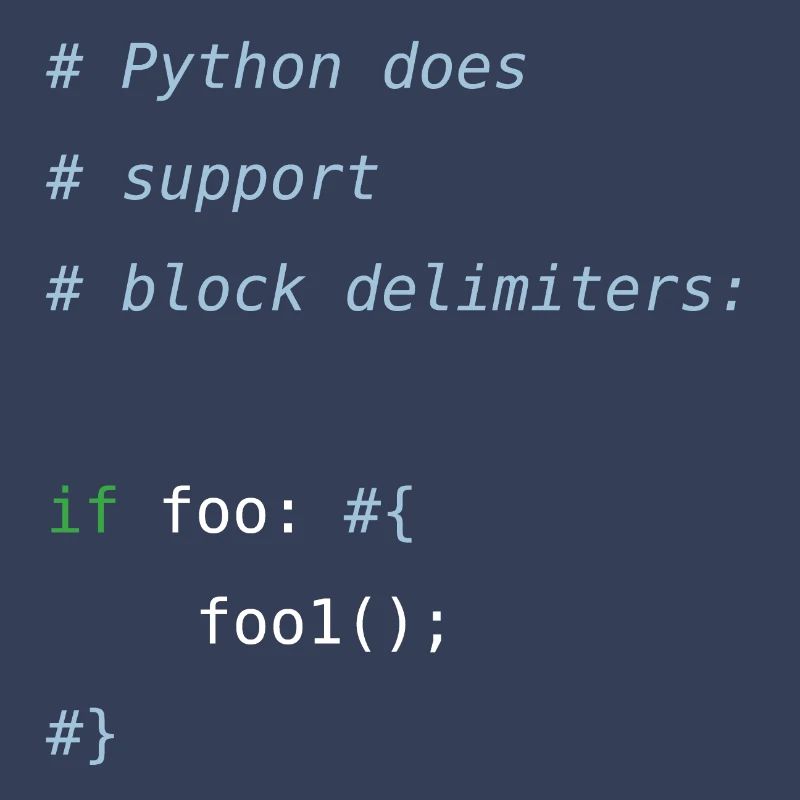 Code Python | Délimiteurs de blocs Humour du programmeur