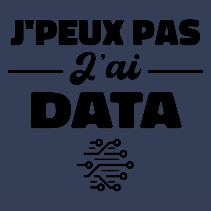 J'Peux Pas J'ai Data Scientist Data Engineer