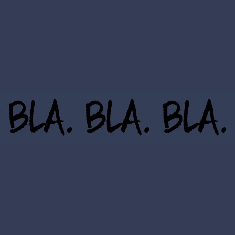 Bla Bla Bla