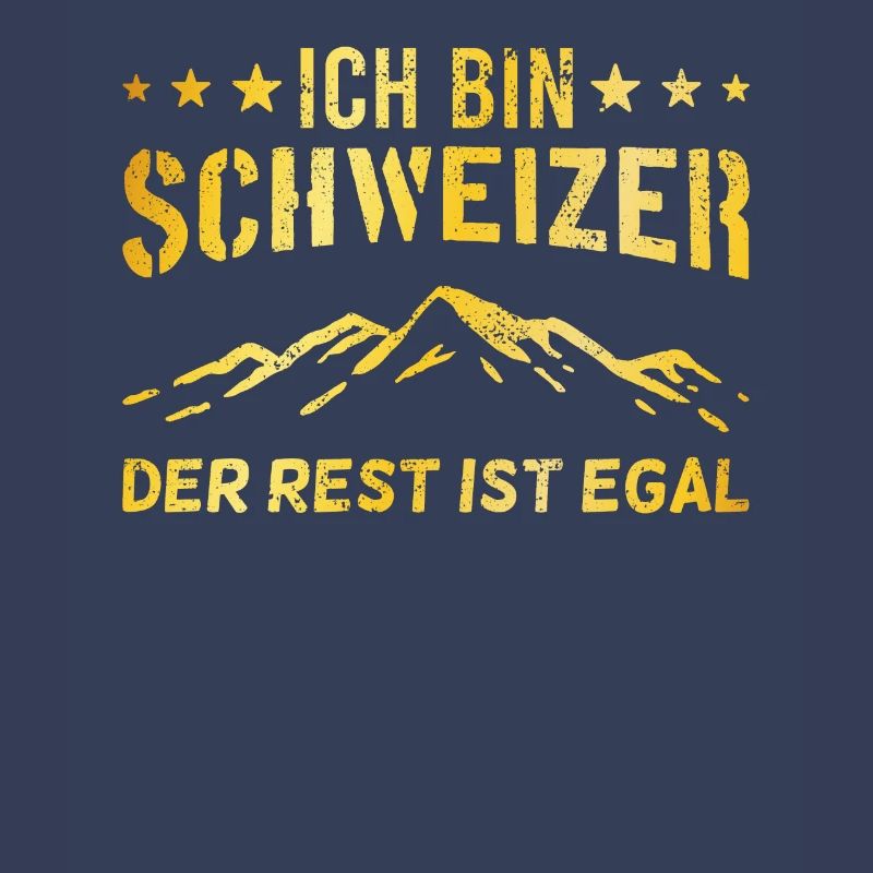 stolzer Schweizer Spruch