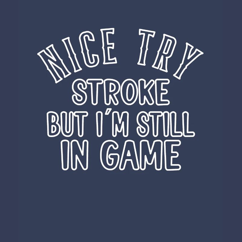 STROKE SURVIVOR GIFT IDEA nice try stroke