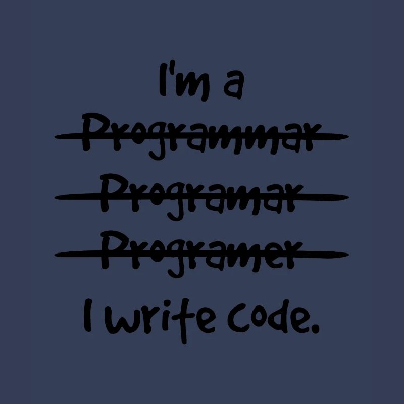 I'm A Programmer I Write Code Computer Scientist A