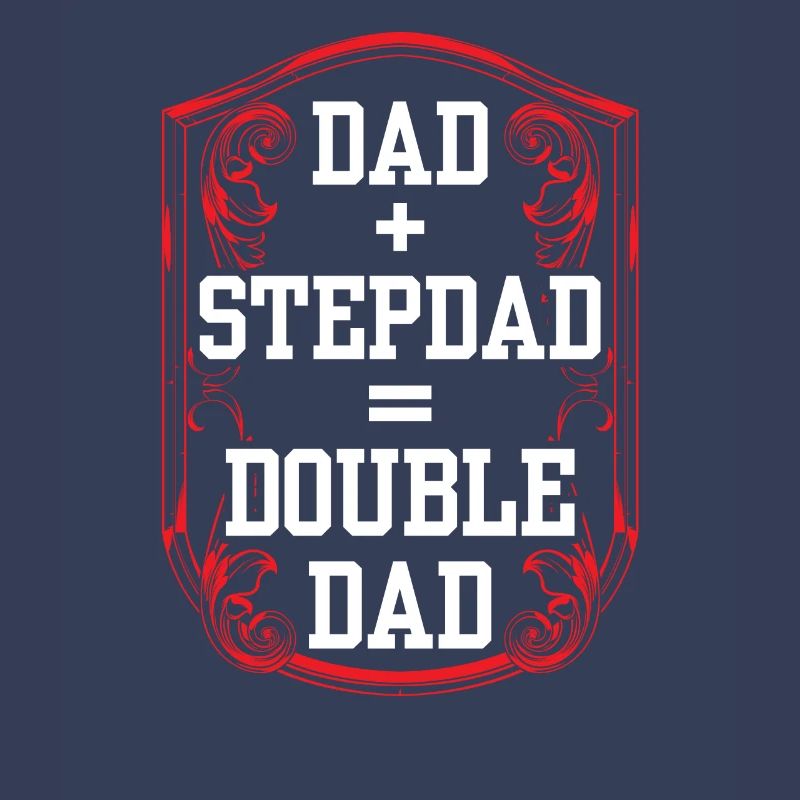 Papa Plus Stepfather Equal Double Papa Stepdad