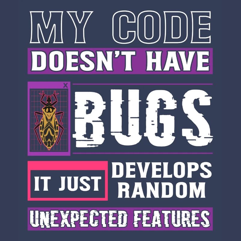 Developer My Code Hat Keine Bugs Funny Coding