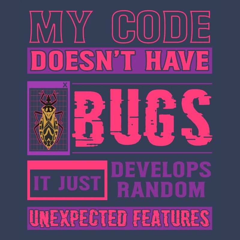 Developer My Code Hat Keine Bugs Funny Coding
