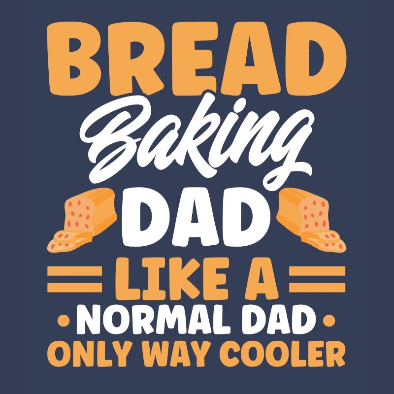 Bread Baking Gift Bakery Quote Baker