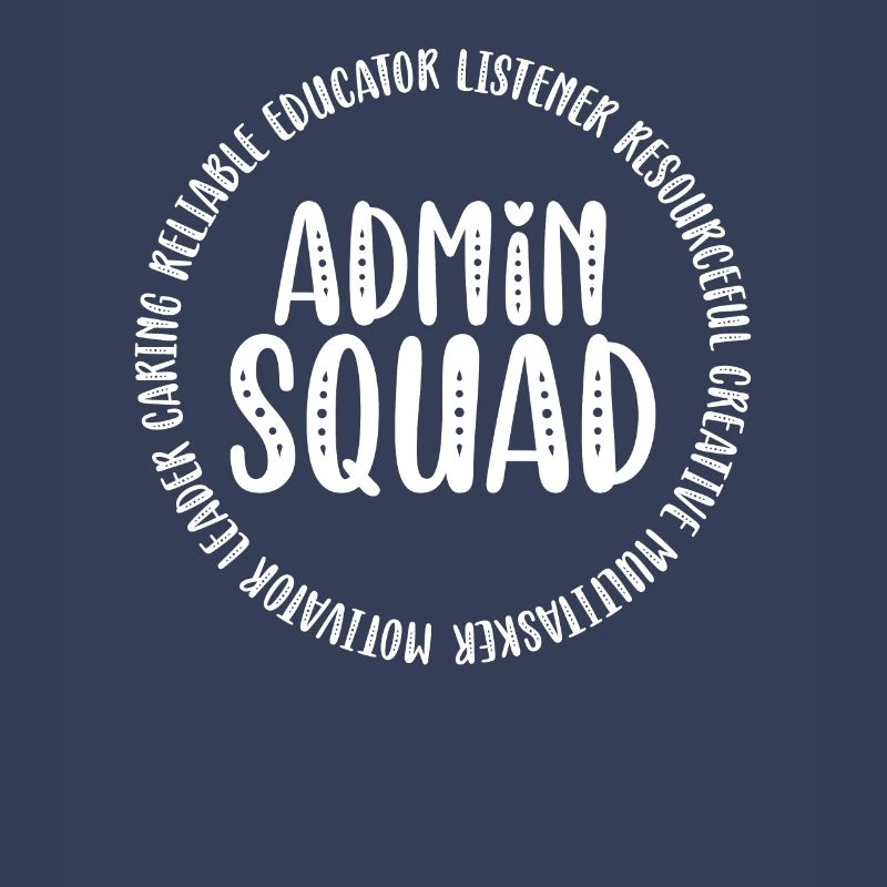 Admin Squad Admin Assistant Administrative Office