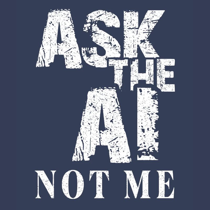 AI Artificial Intelligence Funny Nerd Saying