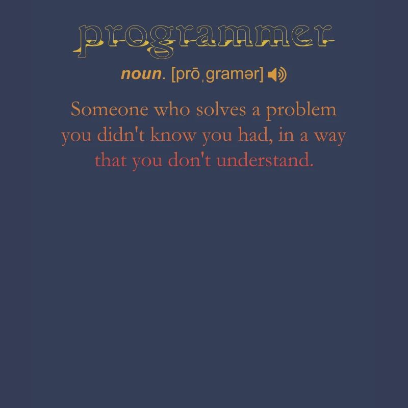 Programmer Funny Definition Coding Humor Vintage