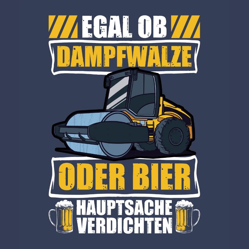 Dampfwalze oder Bier Straßenbauer Straßenwärter