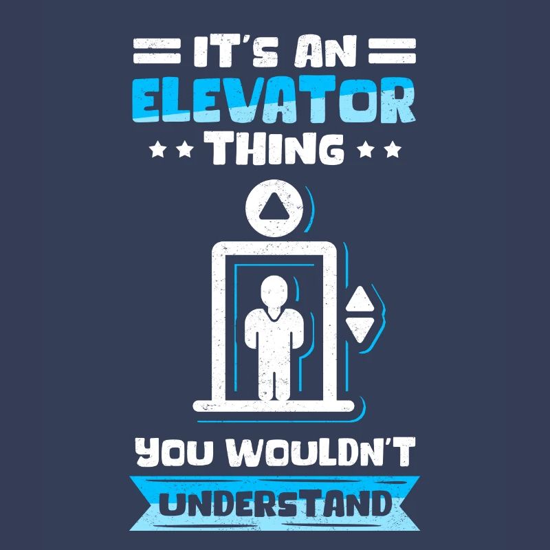 Elevator Elevator | Elevator Mechanic Gift