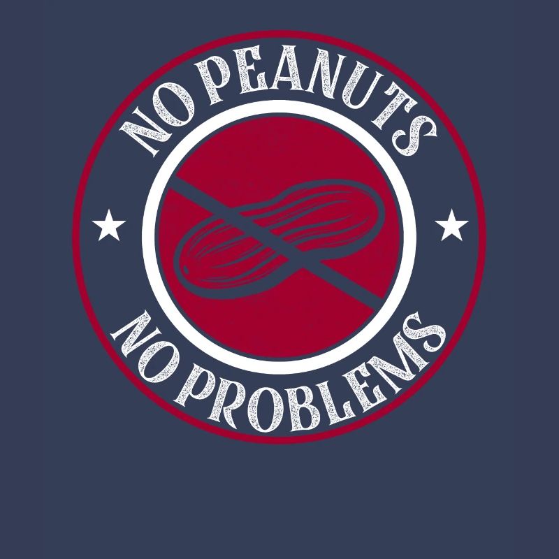 No Peanuts No Problems Awareness Nut Allergic