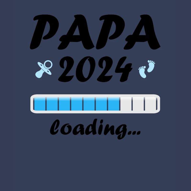 Papa 2024 Loading Vaterschaft Vater Werden Dad