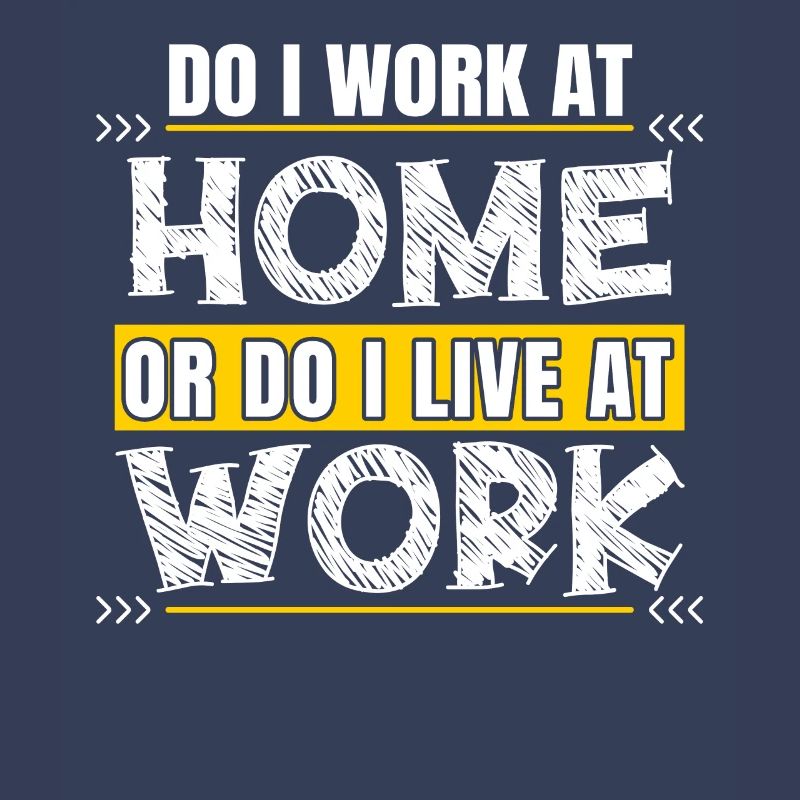 Arbeite Ich Zu Hause Oder Lebe Ich Bei Der Arbeit