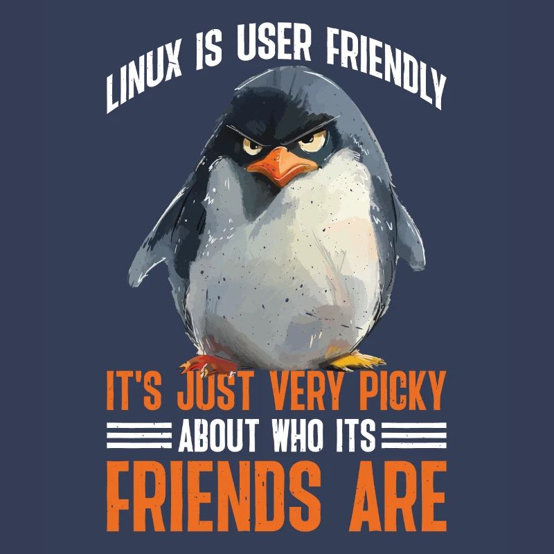 Linux Is User-Friendly Just Picky About Friends 2