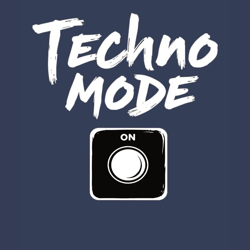 Techno Mode On Techno Techno Music Techno