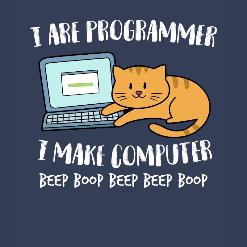 I Are Programmer Computer Funny Cat Beep Boop