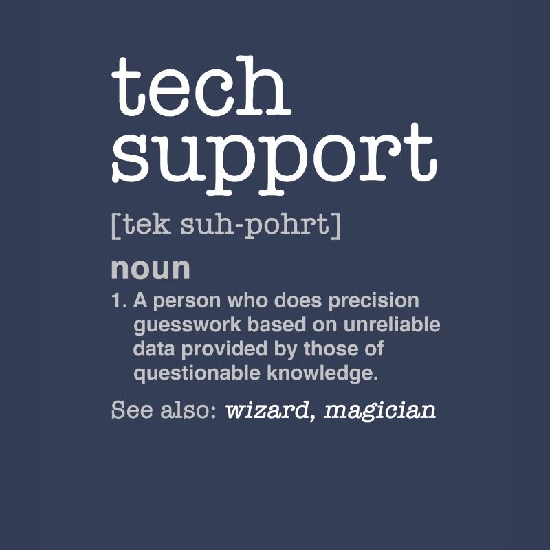 TECH SUPPORT - Nerd programmeur cadeau drôle