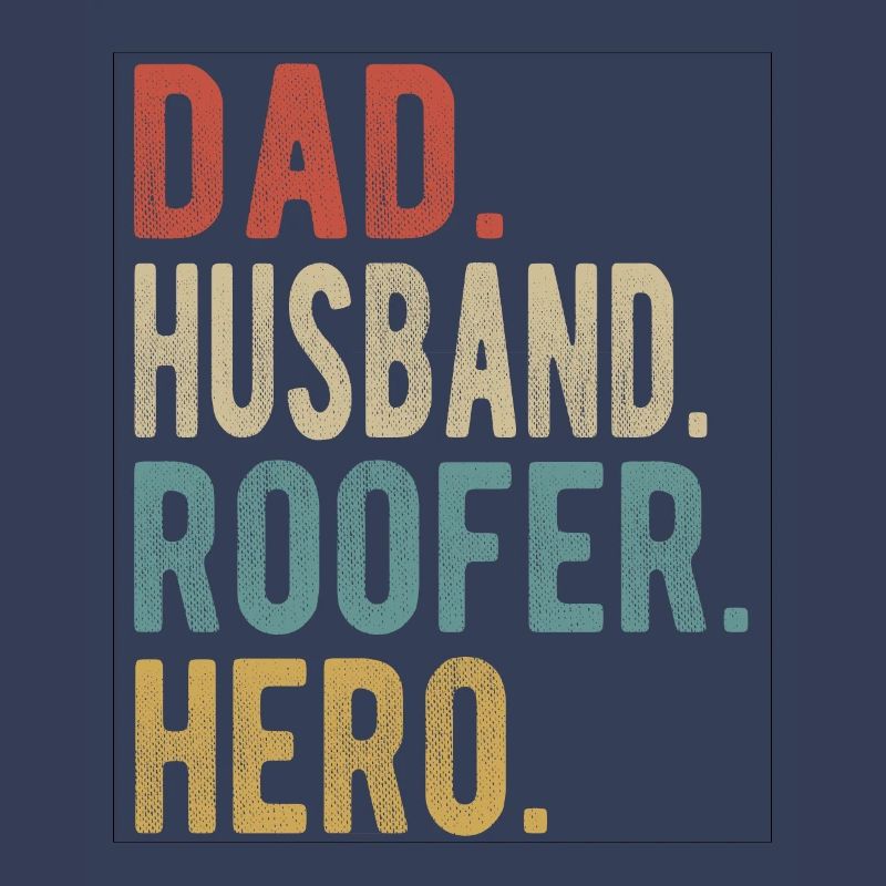 Dachdecker Papa Ehemann Held