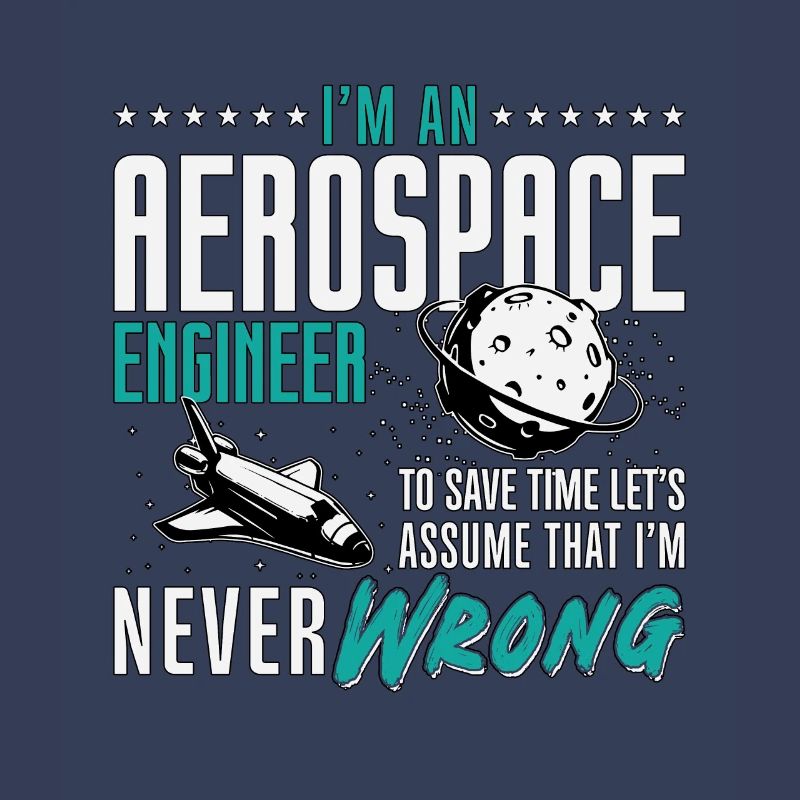 Aerospace I'm An Aerospace Engineer Engineering