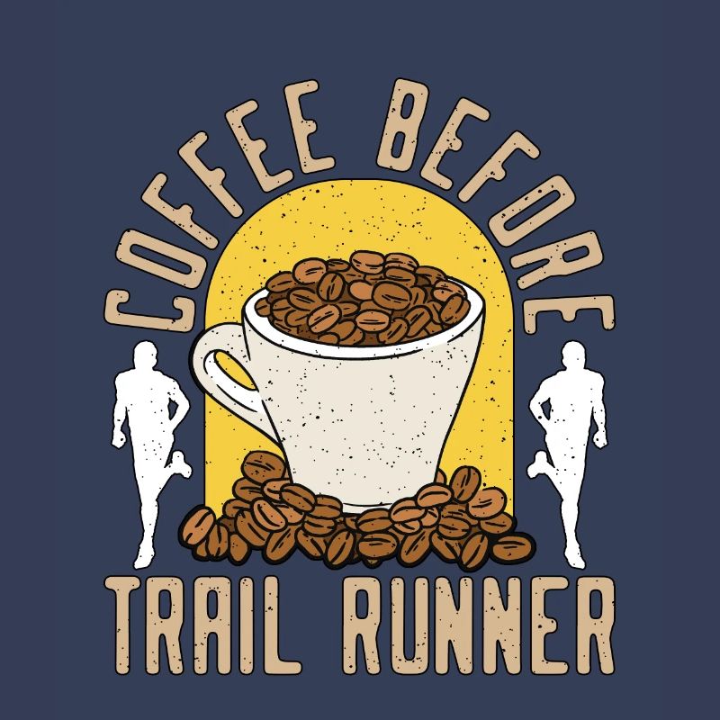 Trail Runner Coffee Before Marathoner Coffee Lover