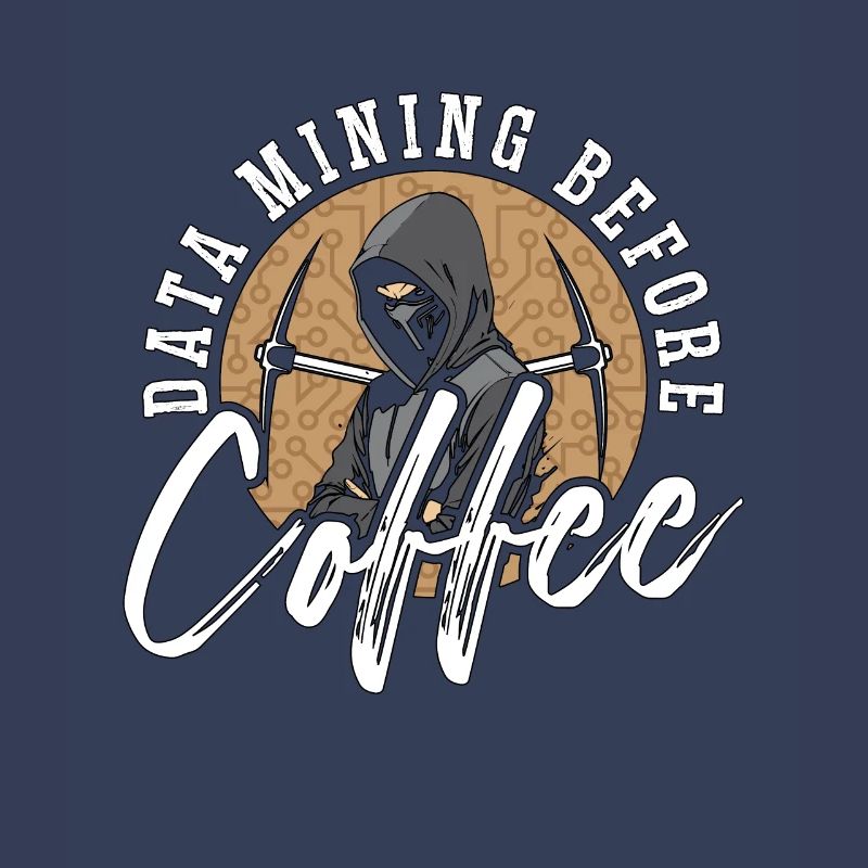 Data Mining Before Coffee Programmer Coffee Lover