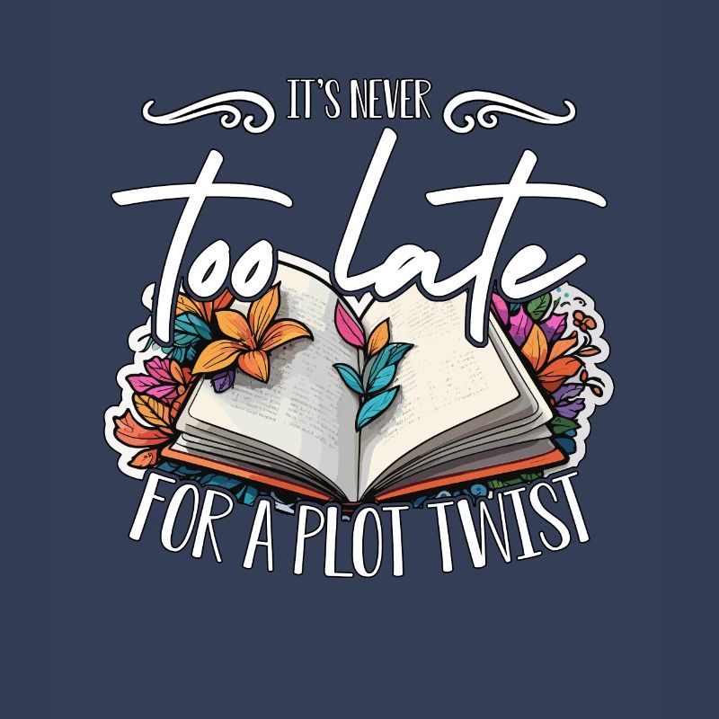 Reading It's Never Too Late For A Plot Bookworm