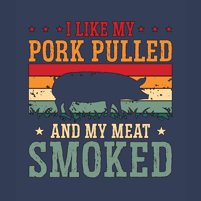 Pulled Pork BBQ I Like My Pork Pulled Grilled Meat