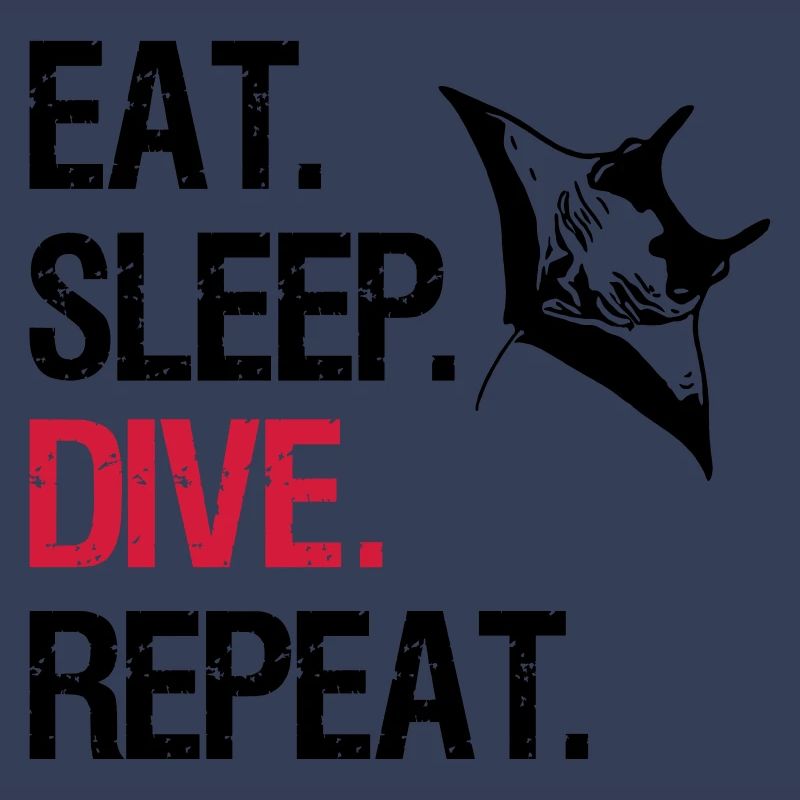 Eat Sleep Dive Repeat - Manta Ray - Vector Design