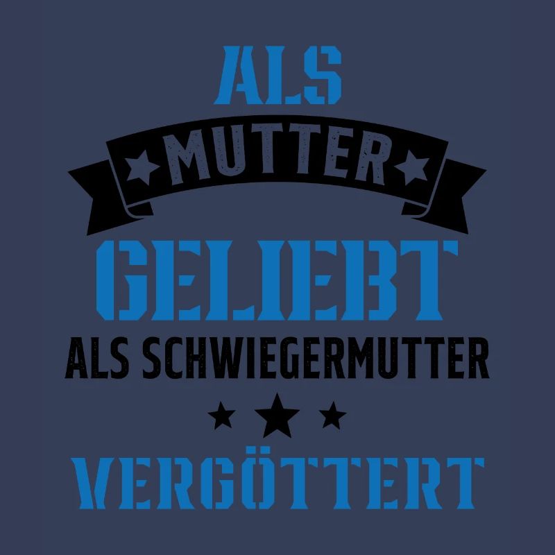 Schwiegermutter Mama Schwiegermama Mutter Mutterta