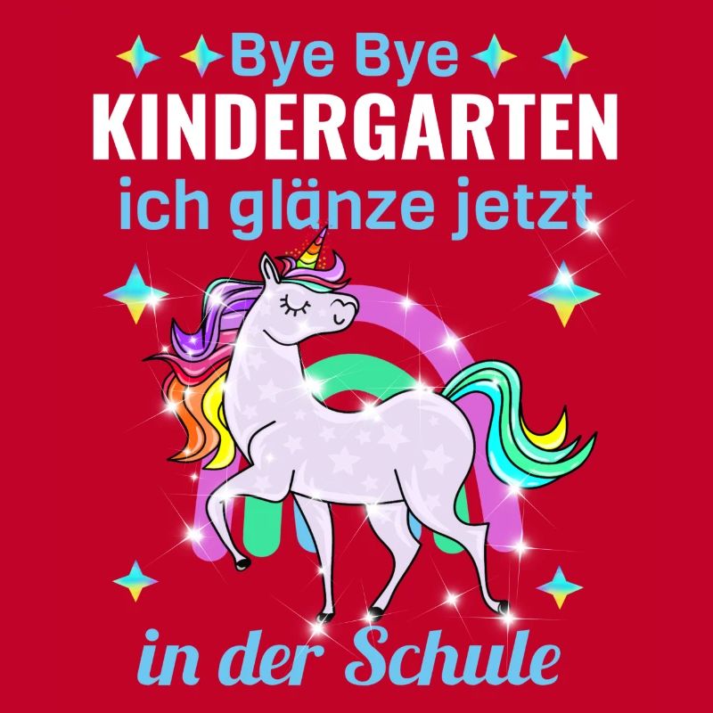 Bye Bye Kindergarten Glitzer Einhorn Einschulung