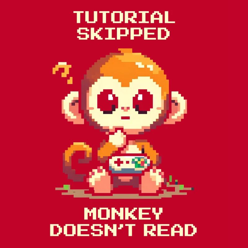 Tutorial skipped – Monkey doesn't read | Noob humor