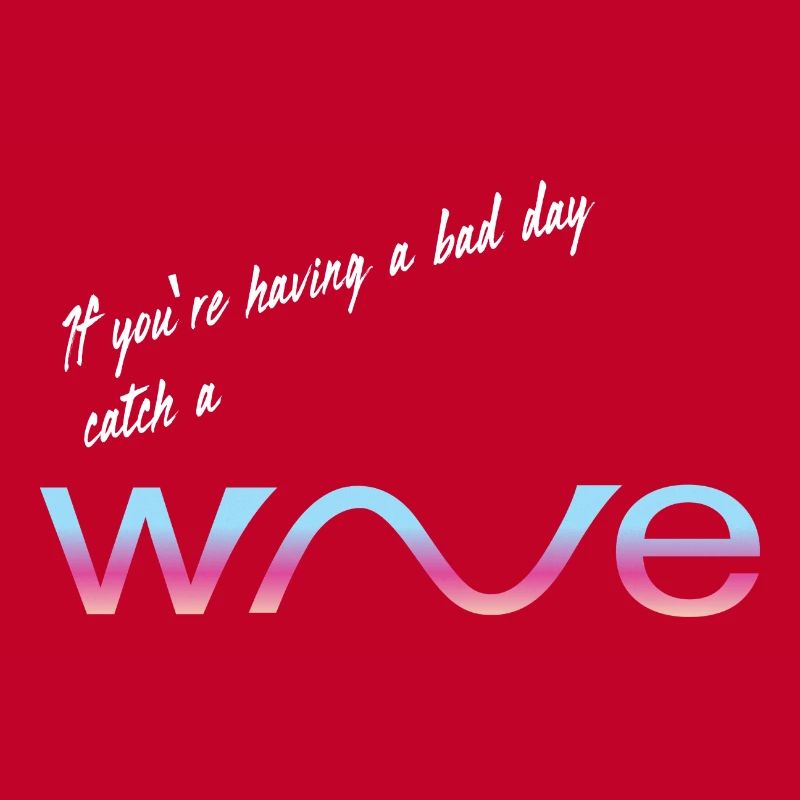 catch a wave