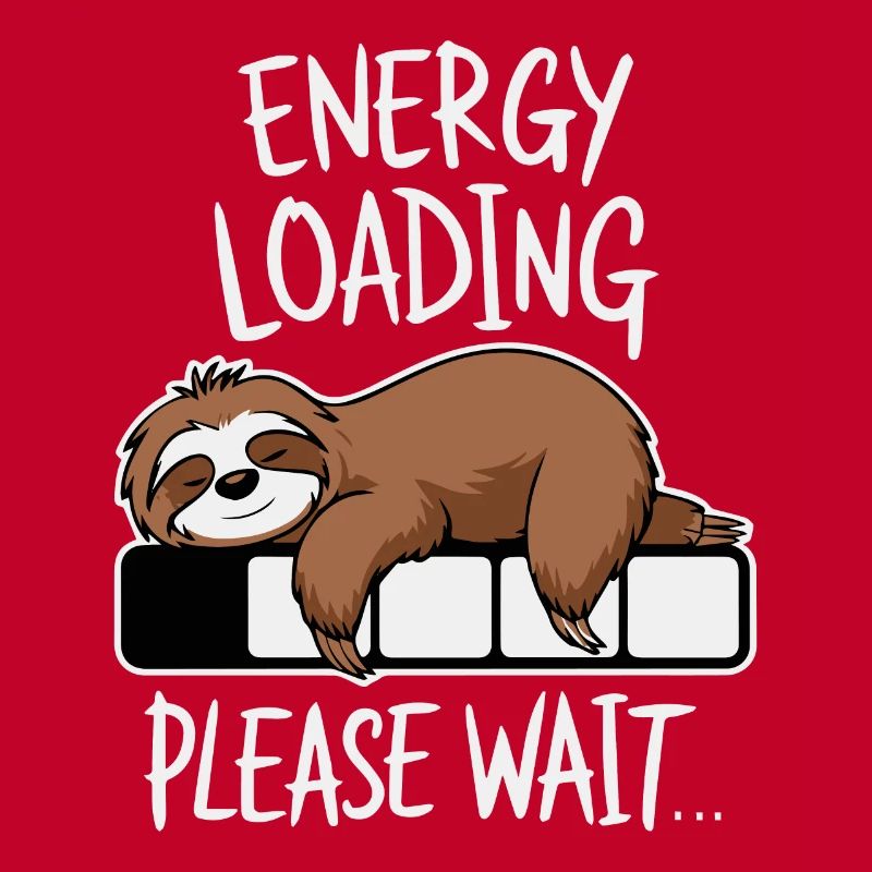 Energy Loading Please Wait Funny Sloth Kawaii