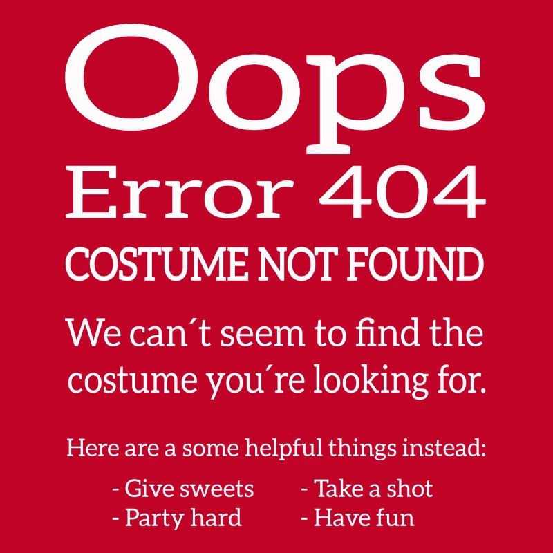 Error 404 Costume not found Carnival / Halloween
