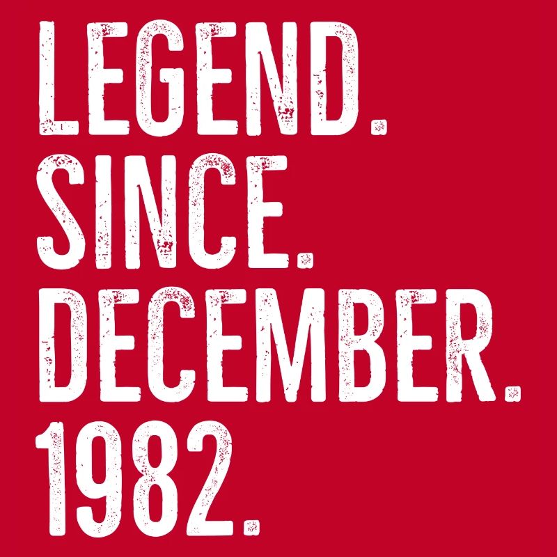 Legend Since December 1982