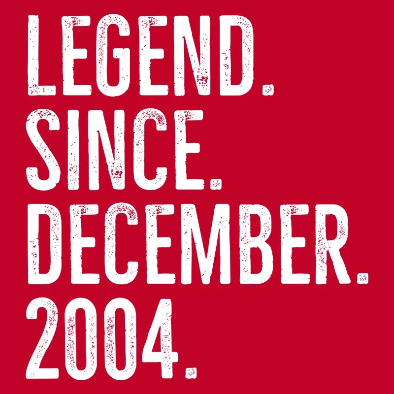 Legend Since December 2004
