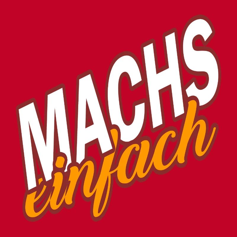 MACHS EINFACH - mache es einfach