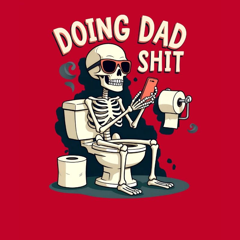 Doing Dad Shit Lustiger Vatertag Doing Dad Shit