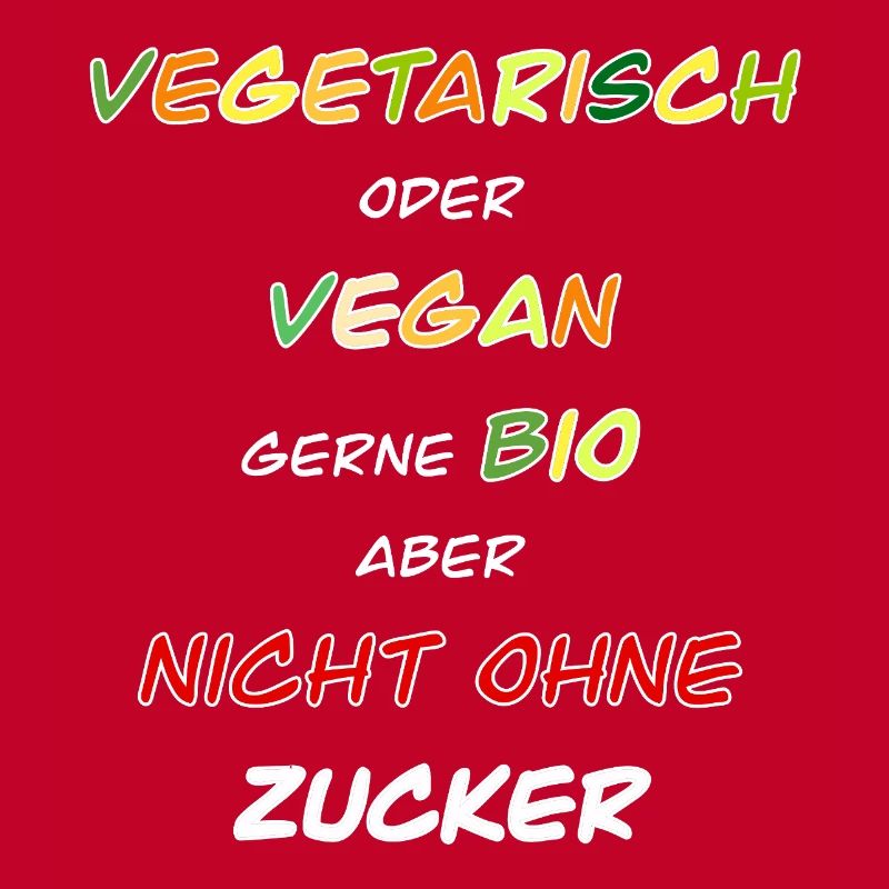 Végétarien, végétalien, bio de préférence !