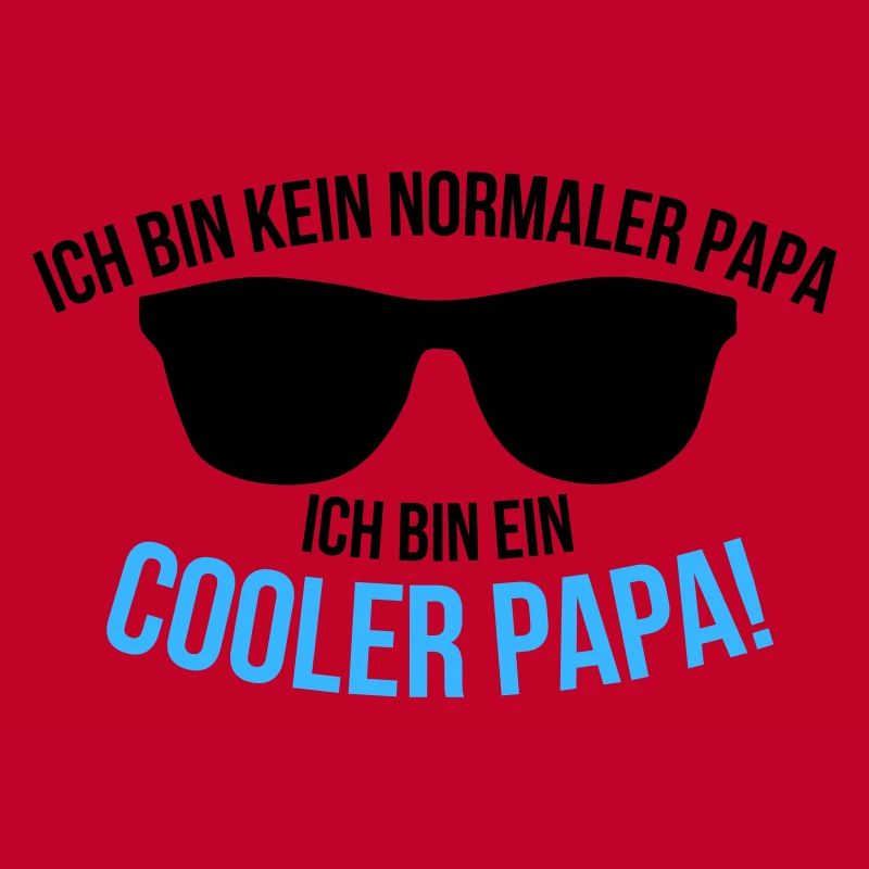 Ich bin ein cooler Papa Spruch
