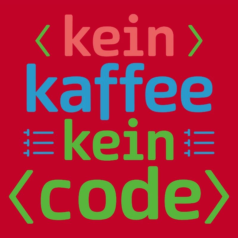 Kein Kaffee Kein Code Programmierer Informatiker