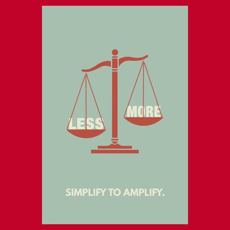 Moins, c’est plus - Conception d’affiche d’équilibre