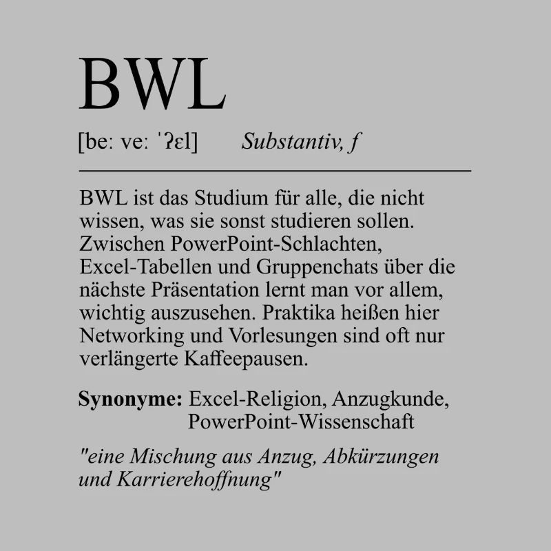 Unispruch "BWL" Student Geschenk, Studenten