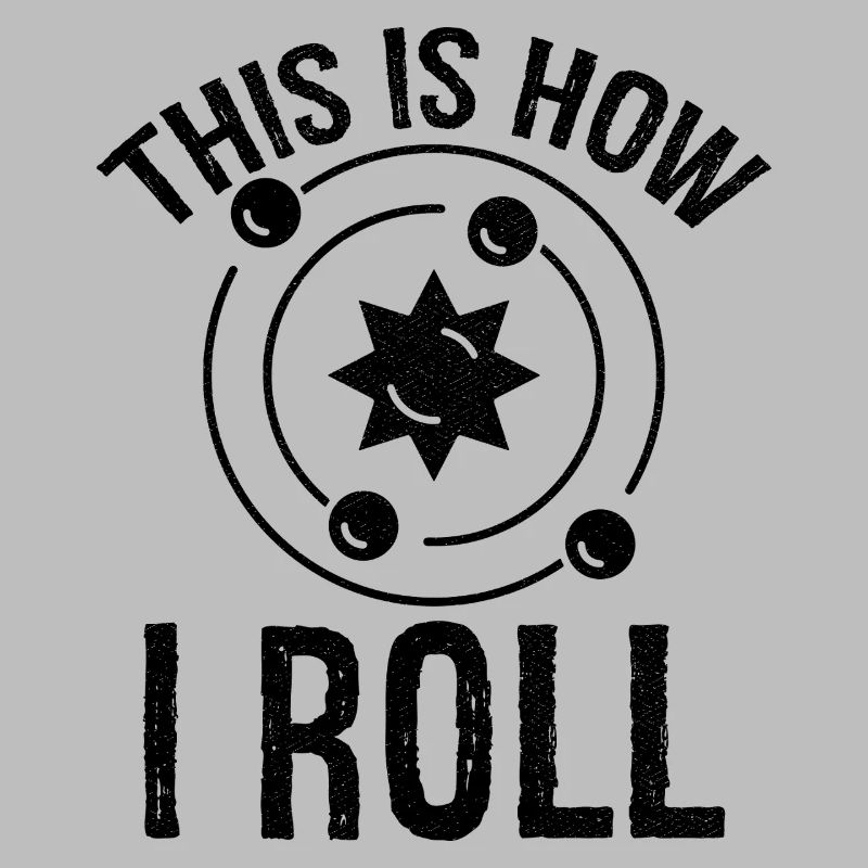 this is how I roll Astrophysics